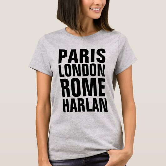 T-shirts HARLAN Kentucky, PARIS ROME LONDON (Devant)