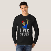 T-shirts "I FIX STUFF" Tee - shirts Handyman (Devant entier)