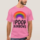 T-shirts I POOP RAINBOWS (Devant)
