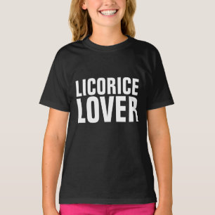 T-shirts LICORICE LOVER