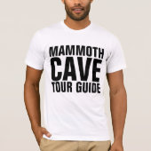 T-shirts MAMMOTH CAVE TOUR GUIDE (Devant)