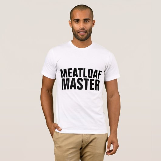 T-shirts MASTER MEATLOAF (Devant entier)