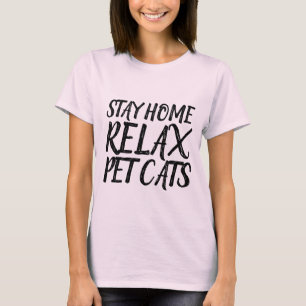 T-Shirts Motivationnels, (Cat) RESTEZ À LA MAISON