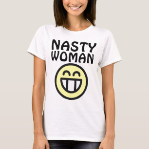 T-shirts NASTY WOMAN, Drôle Tee - shirts