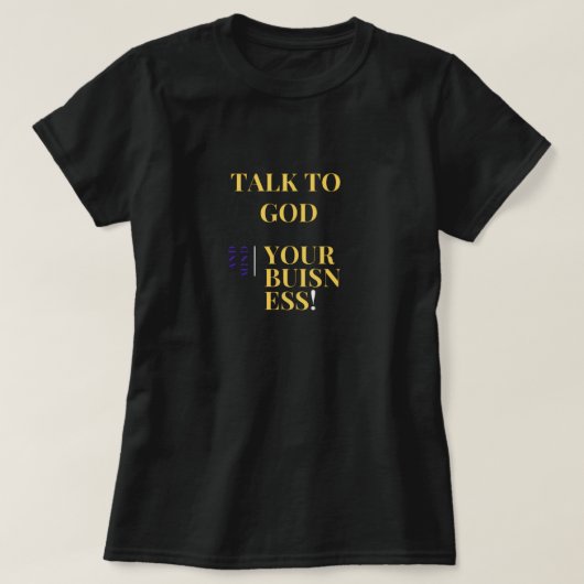 t-shirts "parler à Dieu" (Design devant)