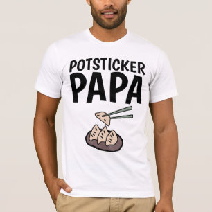 T-shirts POTSTICKER PAPA POT STICKER