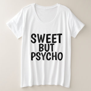 T-shirts pour dames SWEET MAIS PSYCHO