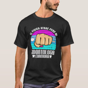 T-shirts pour Dentiste mon ODONTOLOGUE rend amoure