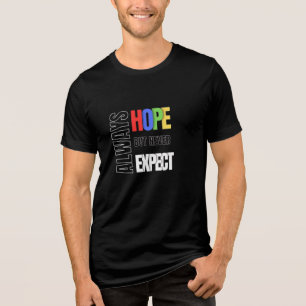 T-shirts pour hommes Always Hope Never Expect