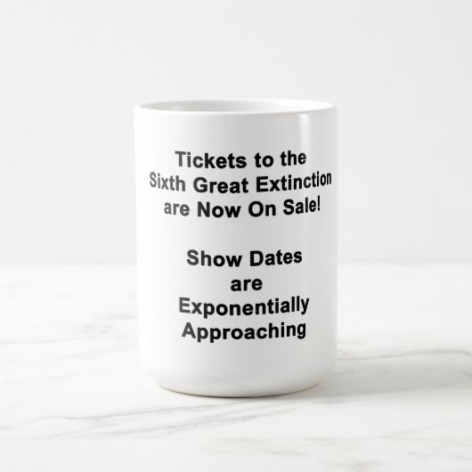 T-shirts pour la sixième grande extinction Mug (Centre)