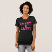 T-shirts Sweet & Sassy (Devant entier)