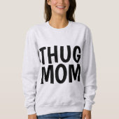 T-shirts THUG MOM (Devant)