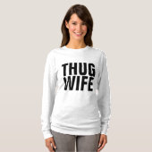 T-shirts THUG WIFE (Devant entier)