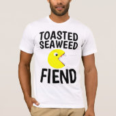 T-shirts TOASTED SEAWEED FIEND (Devant)