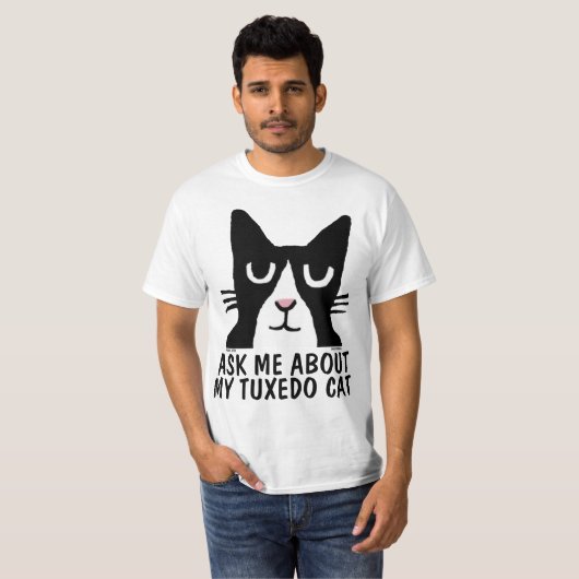 T-shirts TUXEDO CAT, DEMANDEZ-MOI À PROPOS DE MON  (Devant entier)