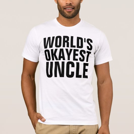 T-shirts WORLD'S OKAYEST UNCLE (Devant)