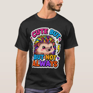 T-shirtSchattig… Maar Niet Altijd Egel T-shirt