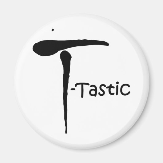 'T-Tastic' Magneet (Voorkant)