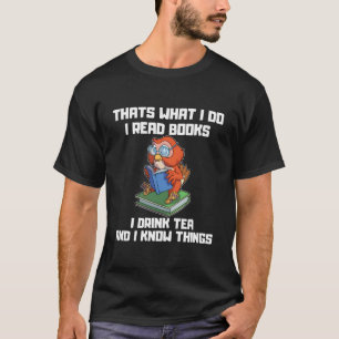 T W Ik lees boeken Drink Tea Know Things Uil T-shirt
