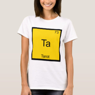 Ta - T-Shirt Symbole d'Élément de Chimie Drôle Tar