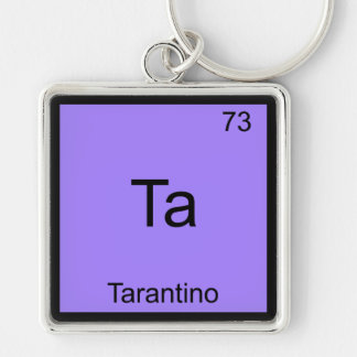 Ta - Tarantino Grappig Chemie Element Symbool T-sh Sleutelhanger