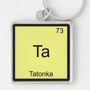 Ta - Tatonka Grappig Chemie Element Symbool T-shir Sleutelhanger