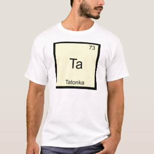 Ta - Tatonka T-Shirt Symbole d'Élément de Chimie D