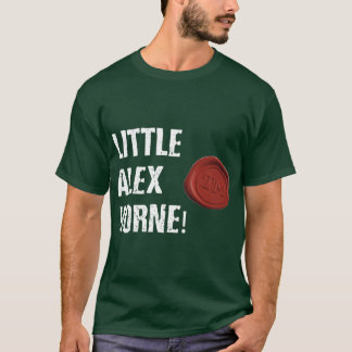 Taakmeester Little Ale Horne Citaat cadeau T-shirt
