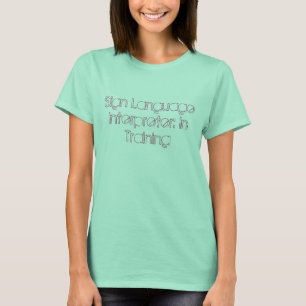 Taaltolk ondertekenen: In opleiding T-shirt
