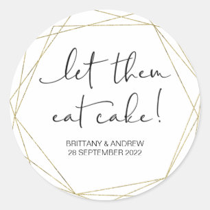 Taart bruiloft gunst Laat ze eten taart traktatie  Ronde Sticker