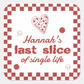 Taart Pizza Bruidsweekend Feest Favor Vierkante Sticker (Voorkant)