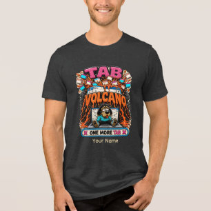 Tab Vulkaan Nog één tabblad Persoonlijke Grappige Tri-Blend Shirt