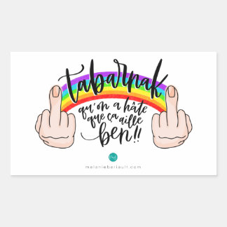 Tabarnak, we hopen dat het goed gaat. rechthoekige sticker