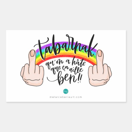 Tabarnak, we hopen dat het goed gaat. rechthoekige sticker (Voorkant)