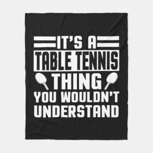 Table Tennis Apparel Best Fun Tennis Players Desi Fleece Deken