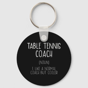 Table Tennis Coach Definition Fun Ping Pong Humor Sleutelhanger