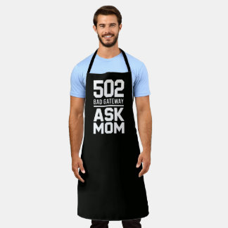 Tablier 502 Bad Gateway Ask Mom Funny BBQ Cooking