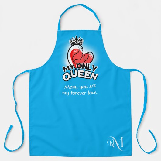Tablier Adulte : Ma seule reine (bleu) (Recto)