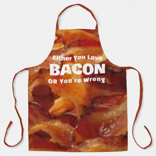 Tablier Amusant Bacon Aprons, Soit Vous Aimez Bacon Humour (Recto)