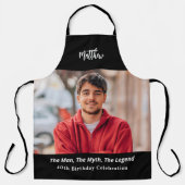 Tablier Anniversaire photo homme mythe légende nom fun (Recto)