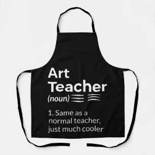 Tablier Art Teacher Définition Funny Artist Artistic Love