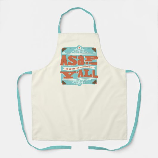 Tablier ASAP | Aussi Au Sud Que Possible Y'ALL (Recto)