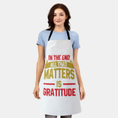 Tablier Au final, tout ce qui compte est la gratitude (Porté)