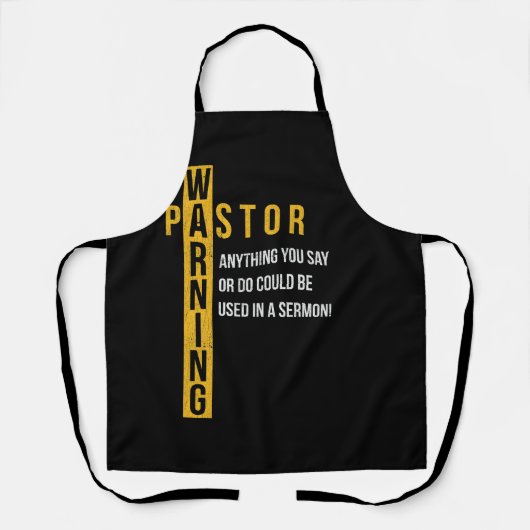 Tablier Avertissement Pasteur Tout Ce Que Vous Dites Peut  (Recto)