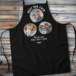 Tablier Best Papa Ever 3 Photos Père`s Day Keepsaké<br><div class="desc">Best Papa Ever 3 Photos Père`s Day Apron. 3 images dans un cadre circulaire sur un arrière - plan noir. Ajoutez 3 photos,  texte et année. Un cadeau parfait pour la cuisine ou le grill et un doux souvenir pour la fête des pères pour le père ou le grand-père.</div>