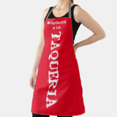 TABLIER BIENVENIDO ALA TAQUERIA (Insitu)