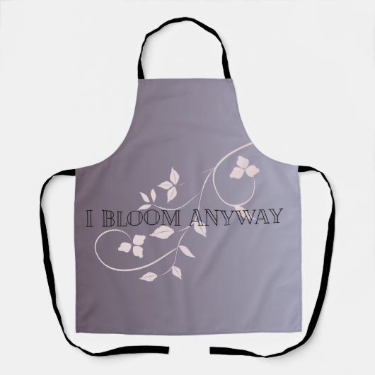 Tablier Bloom de toute façon Apron (Recto)
