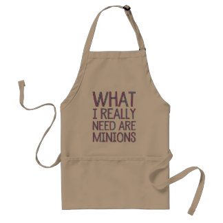 Tablier Ce dont j'ai vraiment besoin, c'est de Minions Apr