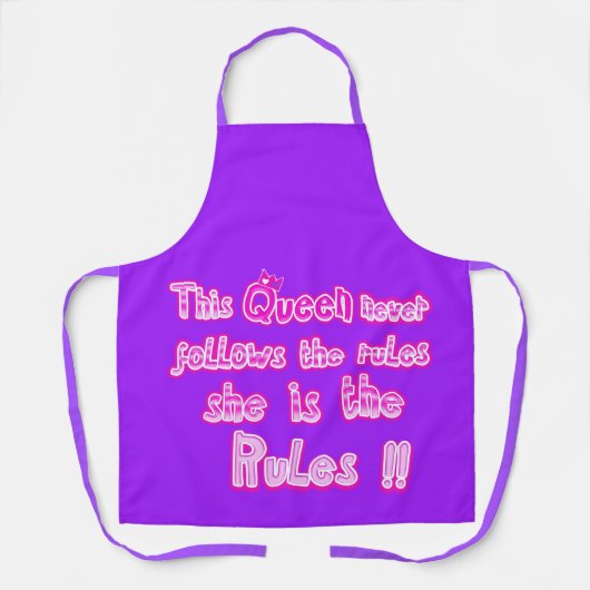 Tablier Cette reine ne suit jamais les règles du violet (Recto)