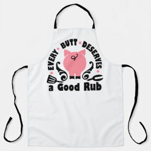 Tablier Chaque Butt Mérite Un Bon Rub